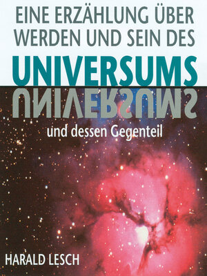 cover image of Eine Erzählung über Werden und Sein des Universums